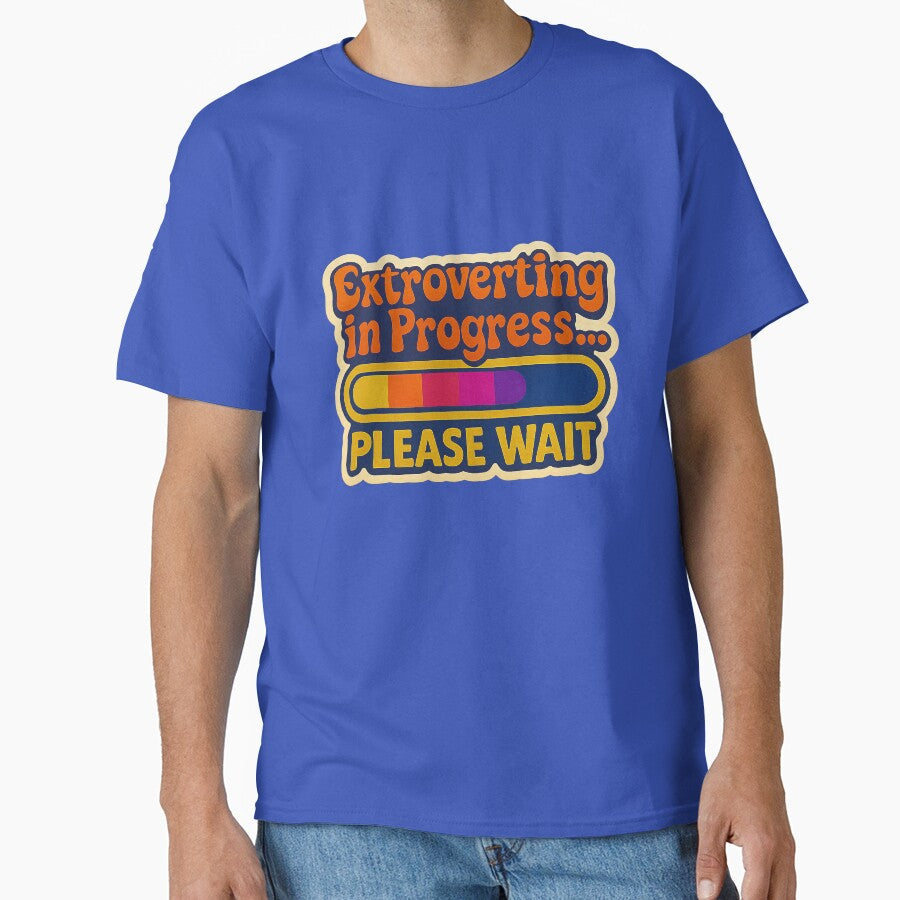 Extroverting in Progress – Funny design for introverts and extroverts by Girih Unisex T-shirt, Sweatshirt, Hoodie, Long Sleeve Tee
