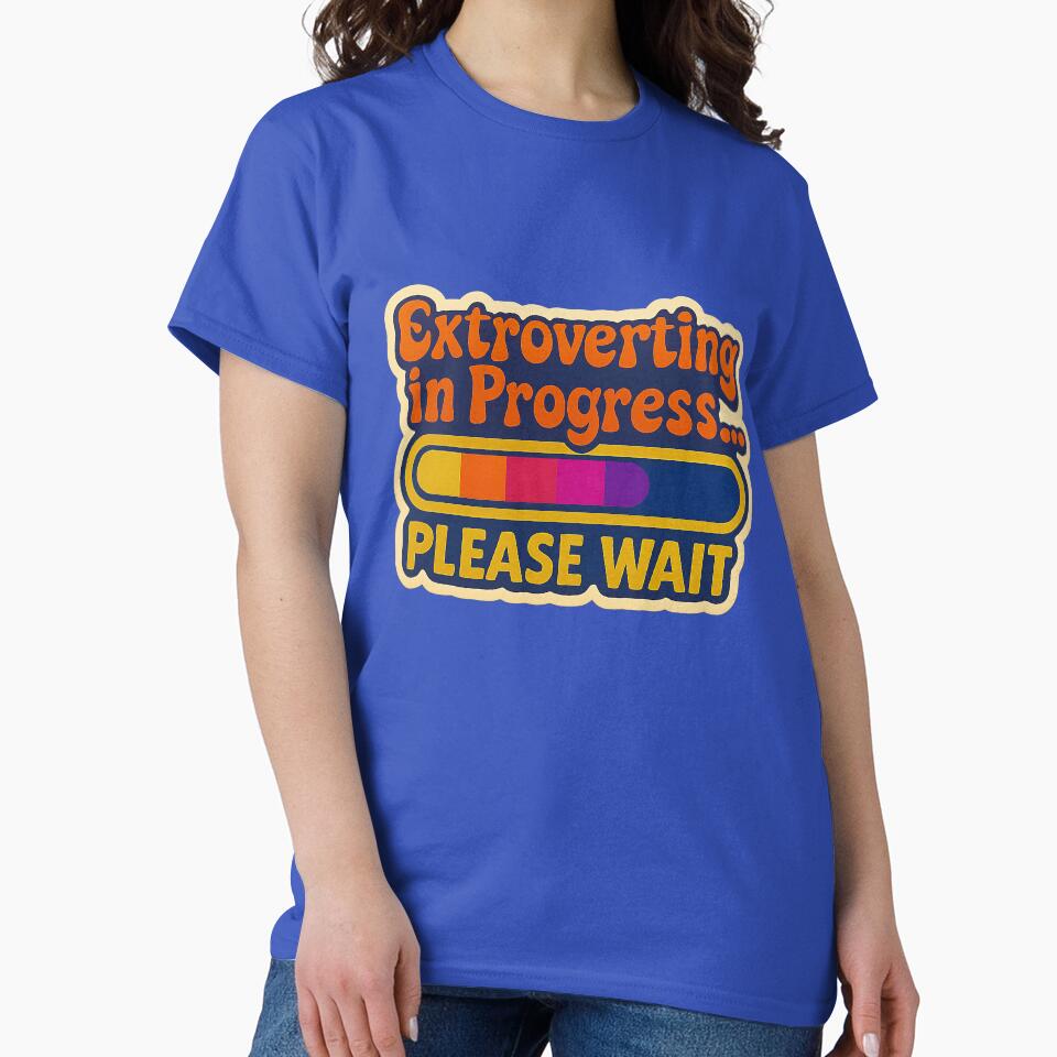 Extroverting in Progress – Funny design for introverts and extroverts by Girih Unisex T-shirt, Sweatshirt, Hoodie, Long Sleeve Tee